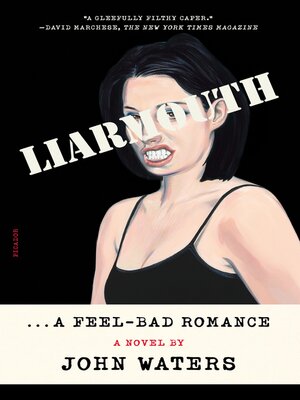cover image of Liarmouth--A Feel-Bad Romance